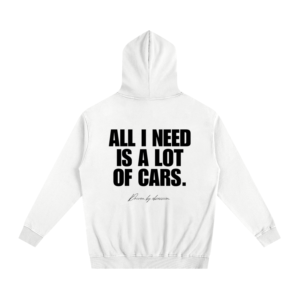 All I Need is a Lot of Cars Hoodie White
